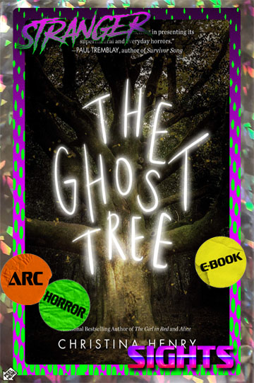 The Ghost Tree by Christina Henry