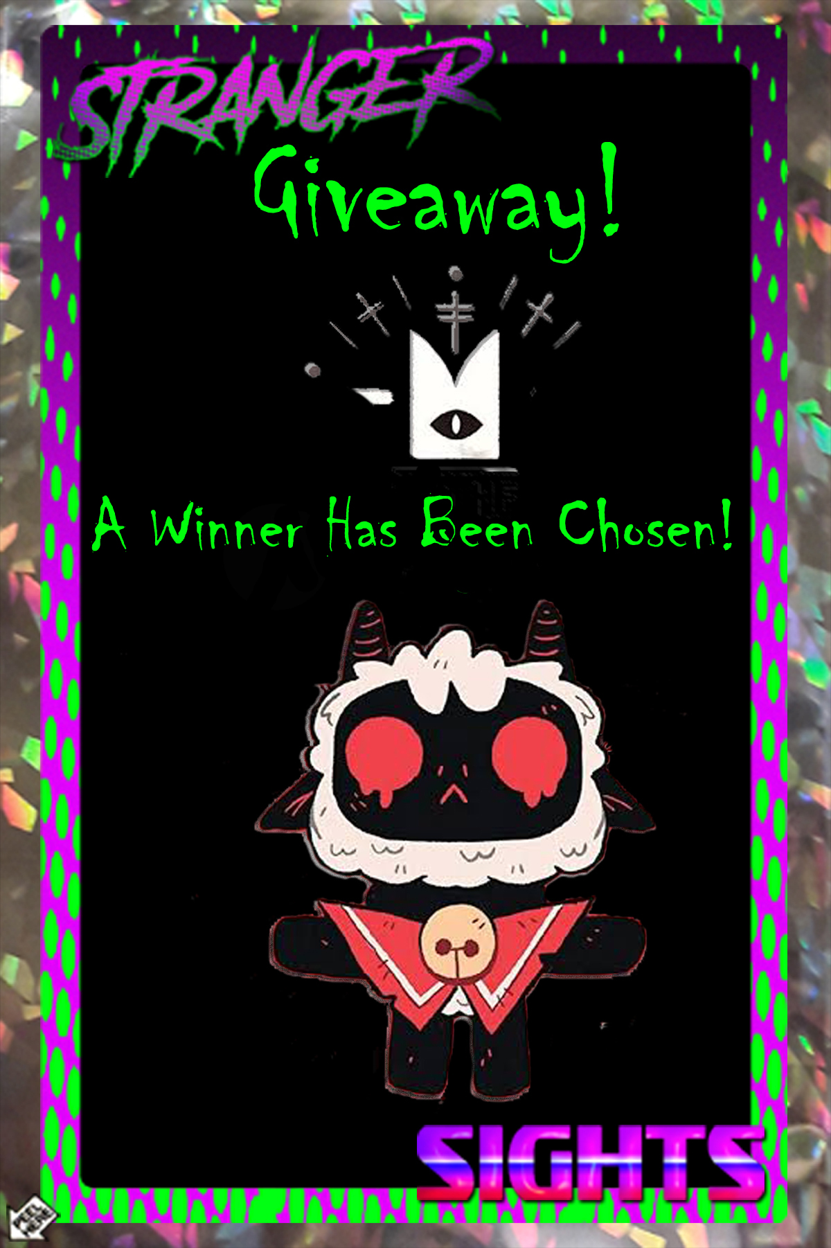 WE HAVE A WINNER!!! 👻 Stranger Sights